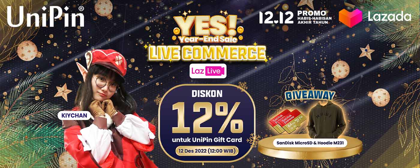 Live Commerce YES (Year-End Sale) 2022 – Diskon hingga Rp 12.000 Voucher UniPin dan GRATIS Giveaway di LazLive Lazada
